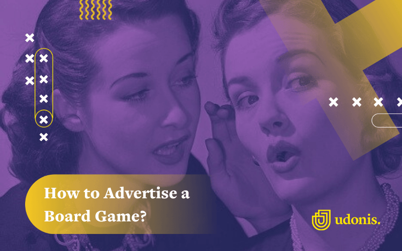 How to Advertise Board Games? Tips and Statistics for 2023