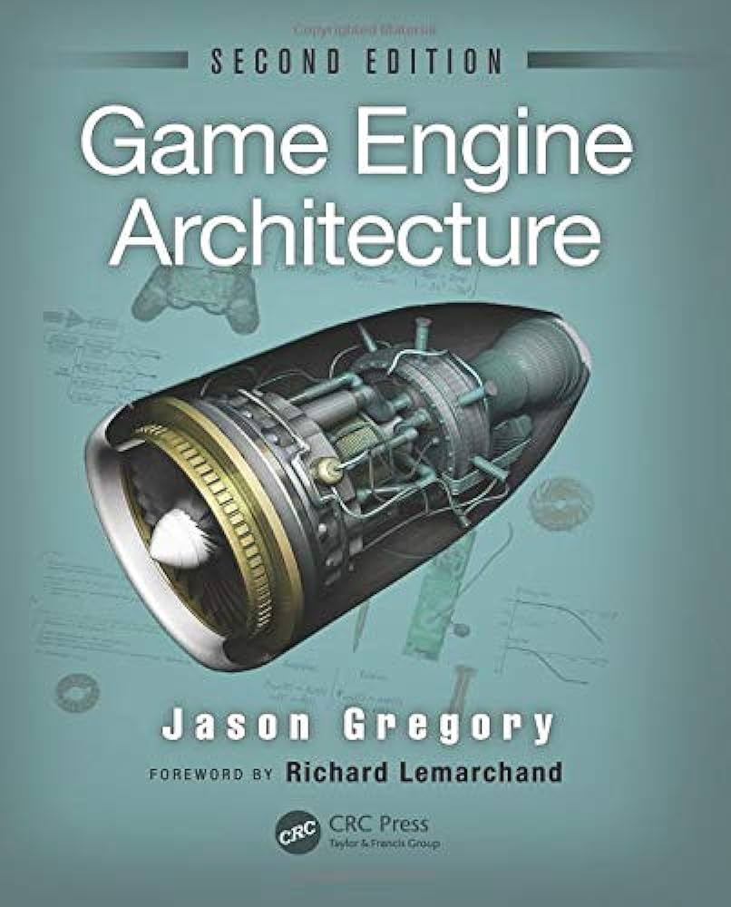 best game development books Game Engine Architecture by Jason GregoryGame Engine Architecture by Jason Gregory