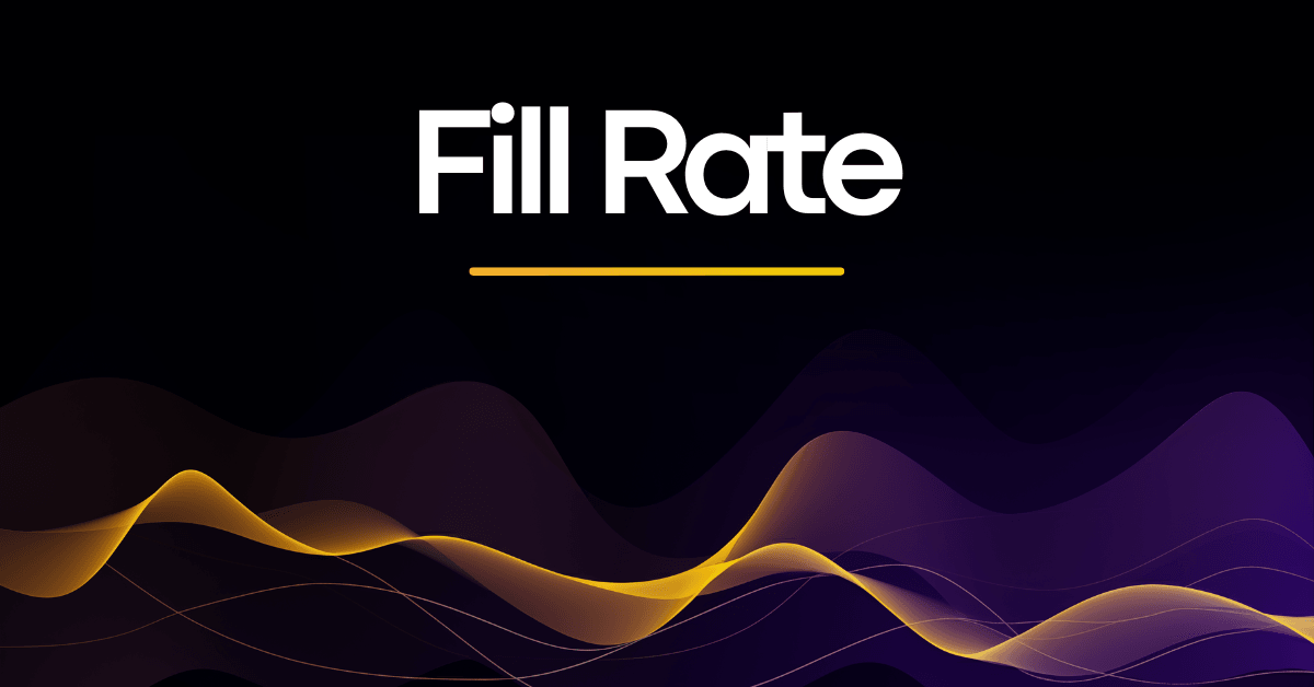 What Is Fill Rate? Definition, Formula, and Calculator
